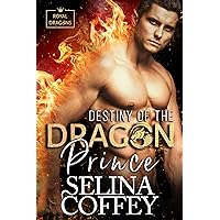 Destiny Of The Dragon Prince: A Shifter Hunter Paranormal Romance (Royal Dragons Book 1) Destiny Of The Dragon Prince: A Shifter Hunter Paranormal Romance (Royal Dragons Book 1) Kindle
