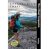 Appalachian Trail Thru-Hikers' Companion 2024 (Appalachian Trail Thru-Hikers' Companions) Appalachian Trail Thru-Hikers' Companion 2024 (Appalachian Trail Thru-Hikers' Companions) Paperback