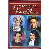 Ilustradas Las Vidas de Los Santos Ilustradas Las Vidas de Los Santos Hardcover