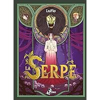 La Serpe (Italian Edition) La Serpe (Italian Edition) Kindle