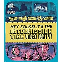 Hey Folks! It's the Intermission Time Video Party! [Blu-ray Set]