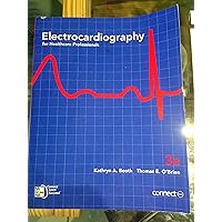 Electrocardiography for Health Care Professionals Electrocardiography for Health Care Professionals Paperback