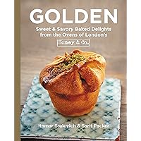 Golden: Sweet & Savory Baked Delights from the Ovens of London¿s Honey & Co. Golden: Sweet & Savory Baked Delights from the Ovens of London¿s Honey & Co. Kindle Hardcover