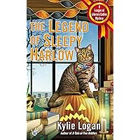 The Legend of Sleepy Harlow (League of Literary Ladies Book 3) The Legend of Sleepy Harlow (League of Literary Ladies Book 3) Kindle Mass Market Paperback Paperback
