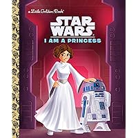 I Am a Princess (Star Wars) (Little Golden Book) I Am a Princess (Star Wars) (Little Golden Book) Kindle Hardcover