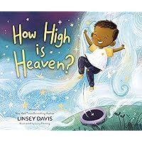 How High is Heaven? How High is Heaven? Hardcover Kindle