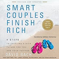 Smart Couples Finish Rich, Revised and Updated: 9 Steps to Creating a Rich Future for You and Your Partner Smart Couples Finish Rich, Revised and Updated: 9 Steps to Creating a Rich Future for You and Your Partner Audible Audiobook Kindle Paperback Audio CD
