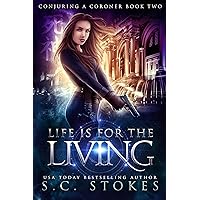 Life is for the Living (Conjuring a Coroner Book 2) Life is for the Living (Conjuring a Coroner Book 2) Kindle Paperback Audible Audiobook