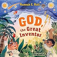 God, the Great Inventor God, the Great Inventor Board book