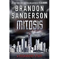 Mitosis: A Reckoners Story (The Reckoners)