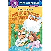 Arthur Tricks the Tooth Fairy (Step-Into-Reading, Step 3) Arthur Tricks the Tooth Fairy (Step-Into-Reading, Step 3) Paperback Hardcover