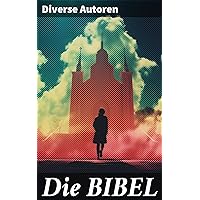 Die BIBEL: Elberfelder Ausgabe (German Edition) Die BIBEL: Elberfelder Ausgabe (German Edition) Kindle