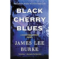 Black Cherry Blues: A Novel (Dave Robicheaux Book 3)