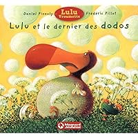 Lulu et le dernier des dodos Lulu et le dernier des dodos Pocket Book Board book
