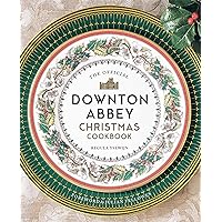 The Official Downton Abbey Christmas Cookbook (Downton Abbey Cookery) The Official Downton Abbey Christmas Cookbook (Downton Abbey Cookery) Hardcover Kindle