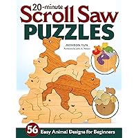 20-Minute Scroll Saw Puzzles: 56 Easy Animal Designs for Beginners (Fox Chapel Publishing) Woodworking Patterns for Interlocking Stackable Toys for Kids - Sloths, Koalas, Unicorns, Dinosaurs, and More