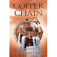 Copper Chain (The Shifting Tides Book 3) Copper Chain (The Shifting Tides Book 3) Kindle Audible Audiobook Paperback