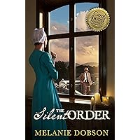 The Silent Order: A Legacy of Love Novel The Silent Order: A Legacy of Love Novel Kindle Paperback
