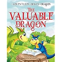 The Valuable Dragon: The Adventures of Dewey the Dragon
