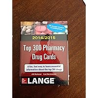 2014-2015 Top 300 Pharmacy Drug Cards 2014-2015 Top 300 Pharmacy Drug Cards Paperback