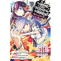 Is It Wrong to Try to Pick Up Girls in a Dungeon? Memoria Freese, Vol. 1: Holy Night Traumerei Is It Wrong to Try to Pick Up Girls in a Dungeon? Memoria Freese, Vol. 1: Holy Night Traumerei Paperback Kindle