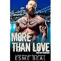 More Than Love: A M/M Non-Shifter Romance (West Bay Chargers Book 3) More Than Love: A M/M Non-Shifter Romance (West Bay Chargers Book 3) Kindle