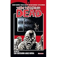 The Walking Dead vol. 23 - Dai sussurri alle grida (Italian Edition) The Walking Dead vol. 23 - Dai sussurri alle grida (Italian Edition) Kindle Paperback