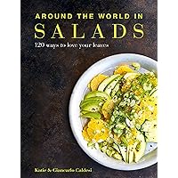 Around the World in Salads Around the World in Salads Kindle Paperback