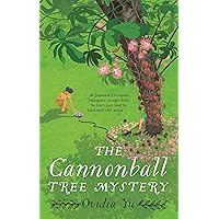 The Cannonball Tree Mystery: From the CWA Historical Dagger Shortlisted author comes an exciting new historical crime novel (Crown Colony Book 5) The Cannonball Tree Mystery: From the CWA Historical Dagger Shortlisted author comes an exciting new historical crime novel (Crown Colony Book 5) Kindle Paperback