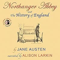 Northanger Abbey and the History of England by Jane Austen Northanger Abbey and the History of England by Jane Austen Audible Audiobook Audio CD