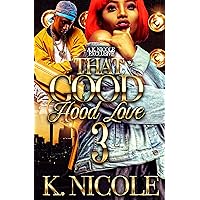 That Good Hood Love 3 That Good Hood Love 3 Kindle
