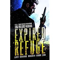 Expired Refuge (Last Chance County Book 1) Expired Refuge (Last Chance County Book 1) Kindle Audible Audiobook Paperback Audio CD