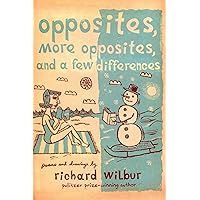 Opposites, More Opposites, and a Few Differences Opposites, More Opposites, and a Few Differences Kindle Hardcover Paperback