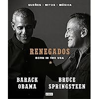 Renegados / Renegades. Born in the USA (Spanish Edition) Renegados / Renegades. Born in the USA (Spanish Edition) Paperback Kindle Hardcover
