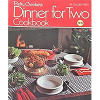Betty Crocker's Dinner For Two Cookbook Betty Crocker's Dinner For Two Cookbook Spiral-bound Hardcover-spiral