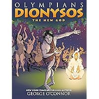 Olympians: Dionysos: The New God (Olympians, 12) Olympians: Dionysos: The New God (Olympians, 12) Paperback Kindle Hardcover