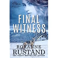 FINAL WITNESS: Christian romantic suspense (Montana Secrets Book 5) FINAL WITNESS: Christian romantic suspense (Montana Secrets Book 5) Kindle