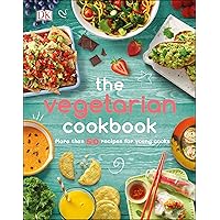 The Vegetarian Cookbook: More than 50 Recipes for Young Cooks The Vegetarian Cookbook: More than 50 Recipes for Young Cooks Hardcover Kindle
