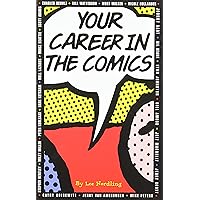 Your Career in the Comics Your Career in the Comics Paperback