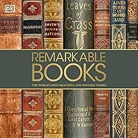 Remarkable Books: The World's Most Beautiful and Historic Works Remarkable Books: The World's Most Beautiful and Historic Works Hardcover Audible Audiobook