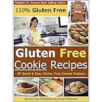 Gluten Free Cookies Recipes - 30 Quick and Easy Gluten Free Cookie Recipes (Gluten Free Cookies Recipes, Gluten Free Recipes Book 9) Gluten Free Cookies Recipes - 30 Quick and Easy Gluten Free Cookie Recipes (Gluten Free Cookies Recipes, Gluten Free Recipes Book 9) Kindle