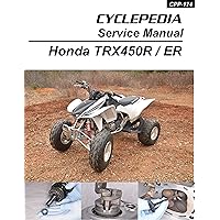 2006-2012 Honda TRX450ER/TRX450R Sportrax Service Manual 2006-2012 Honda TRX450ER/TRX450R Sportrax Service Manual Kindle