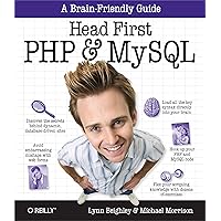Head First PHP & MySQL: A Brain-Friendly Guide Head First PHP & MySQL: A Brain-Friendly Guide Paperback Kindle Hardcover