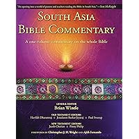 South Asia Bible Commentary: A One-Volume Commentary on the Whole Bible South Asia Bible Commentary: A One-Volume Commentary on the Whole Bible Hardcover Kindle