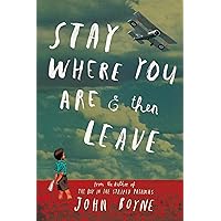 Stay Where You Are And Then Leave Stay Where You Are And Then Leave Kindle Paperback Audible Audiobook Hardcover Audio CD