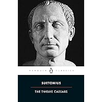 The Twelve Caesars (Penguin Classics) The Twelve Caesars (Penguin Classics) Paperback Kindle Audible Audiobook Hardcover Mass Market Paperback