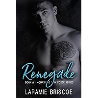 Renegade: A Small Town, Hot Cop Romance (Moonshine Task Force Book 1) Renegade: A Small Town, Hot Cop Romance (Moonshine Task Force Book 1) Kindle Audible Audiobook Paperback