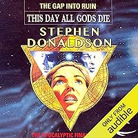 This Day All Gods Must Die: The Gap into Ruin: The Gap Cycle, Book 5 This Day All Gods Must Die: The Gap into Ruin: The Gap Cycle, Book 5 Audible Audiobook Kindle Hardcover Paperback