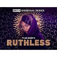 Tyler Perry's Ruthless Season 4
