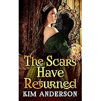 The Scars Have Returned The Scars Have Returned Kindle Paperback